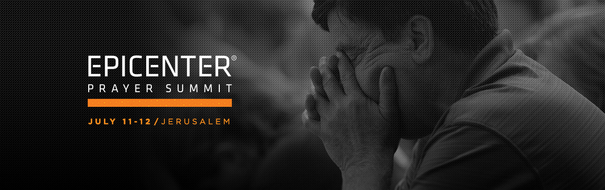 2018 Epicenter Prayer Summit - Jerusalem